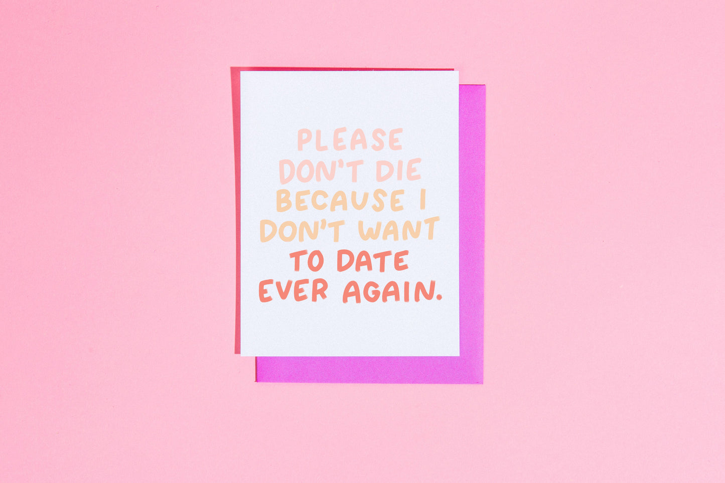 Please don't die... card